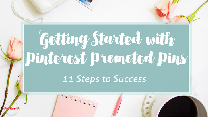 Getting Started with Pinterest Promoted Pins