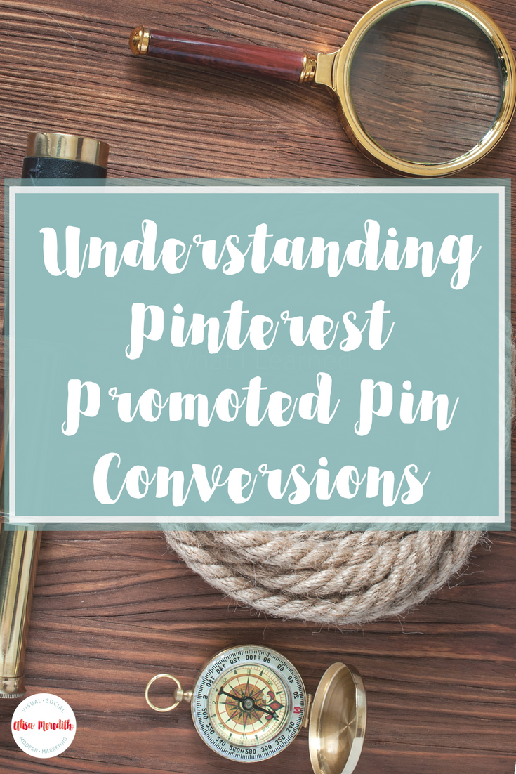 Understanding Pinterest Promoted Pin Conversions