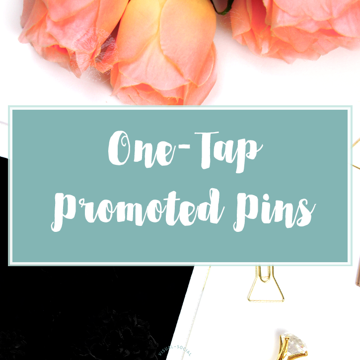 Pinterest one-tap Promoted Pins - Good news for advertisers?