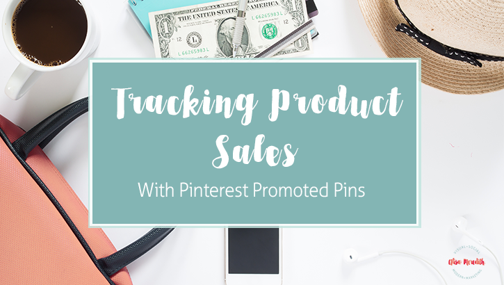 Tracking Sales with Pinterest Promoted Pins