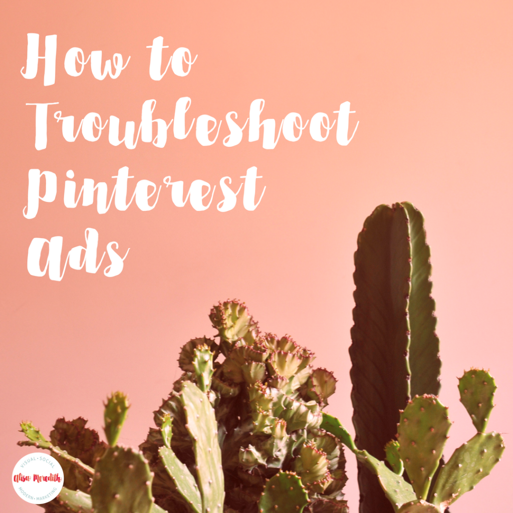 Pinterest Promoted Pin problems - troubleshooting Pinterest ads