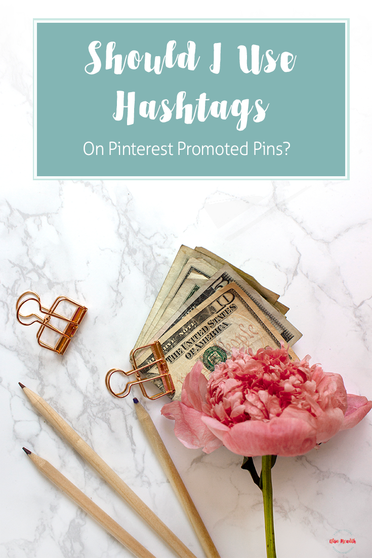 Should I Use Hashtags on Pinterest Promoted Pins? #pinterestpromotedpins #pinterestads #pinterestadvertising #pintereststrategies