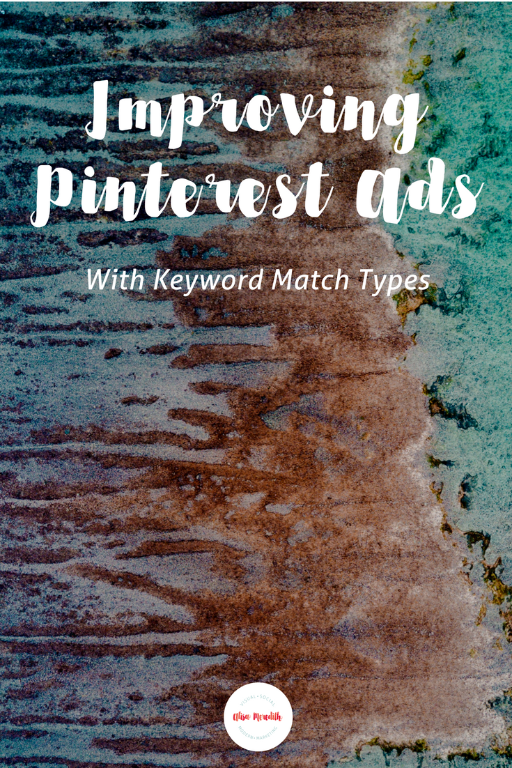 How to use phrase and exact match keyword targeting to get more sales from your Pinterest ads! Targeting with broad match keywords isn't what you think! #pinterestads #promotedpins Free spreadsheet makes it easy. No signup required.