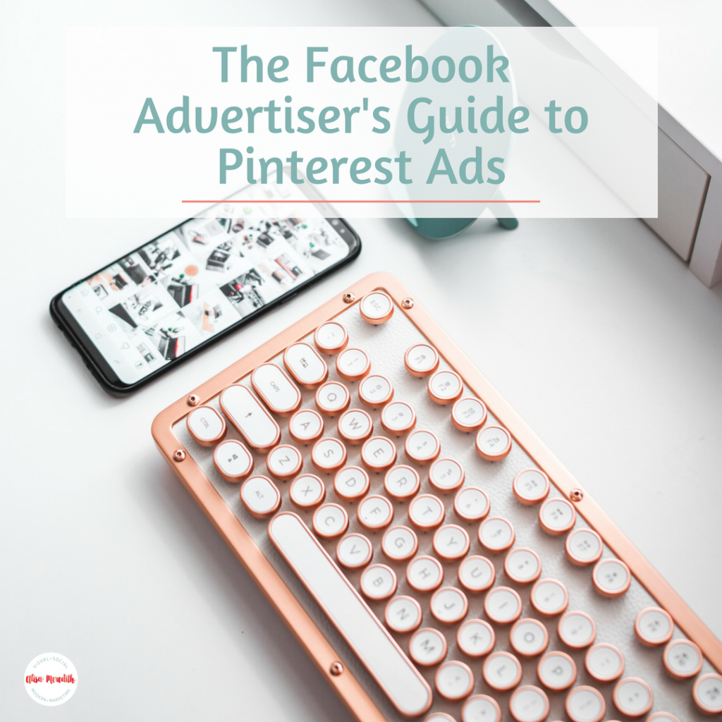 The Facebook Advertiser's Guide to Pinterest Ads
